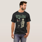 Introvert Grafik Skelett & Katze Small Talk wird D T-Shirt (Vorne ganz)