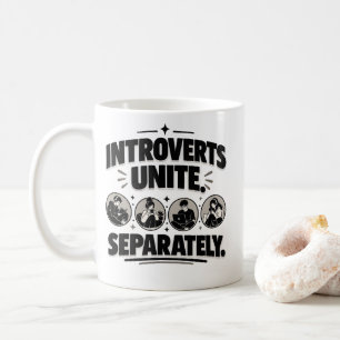 Introvert-Humor Introvertierte vereinigen sich sep Kaffeetasse