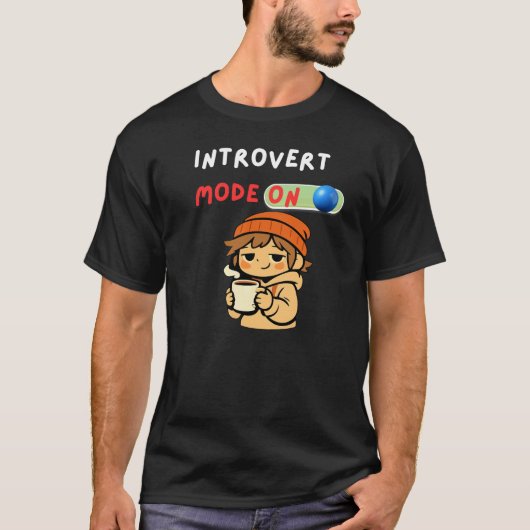 Introvert-Modus aktiviert Niedlich Gemütlich Intro T-Shirt (Vorderseite)