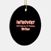 Introvert Writer Keramik Ornament (Rechts)