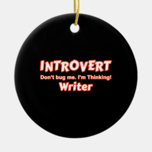 Introvert Writer Keramik Ornament