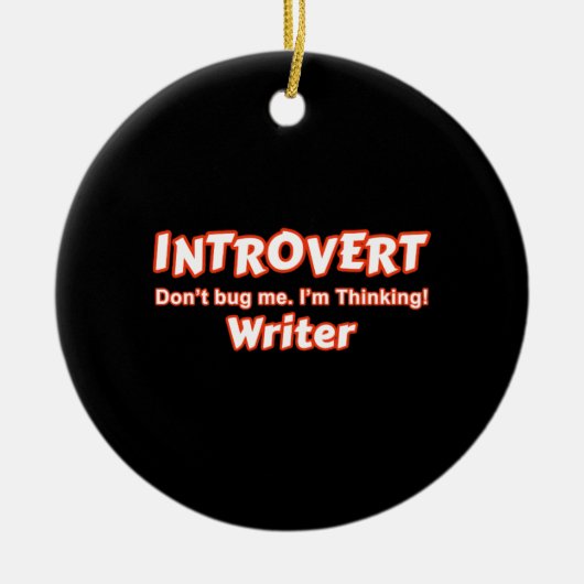 Introvert Writer Keramik Ornament (Vorne)