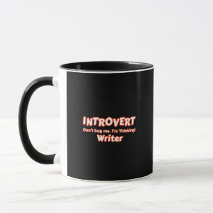 Introvert Writer Tasse