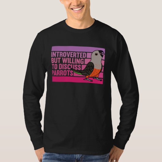 Introverted But Parrots Red bellied Parrot T-Shirt (Vorderseite)