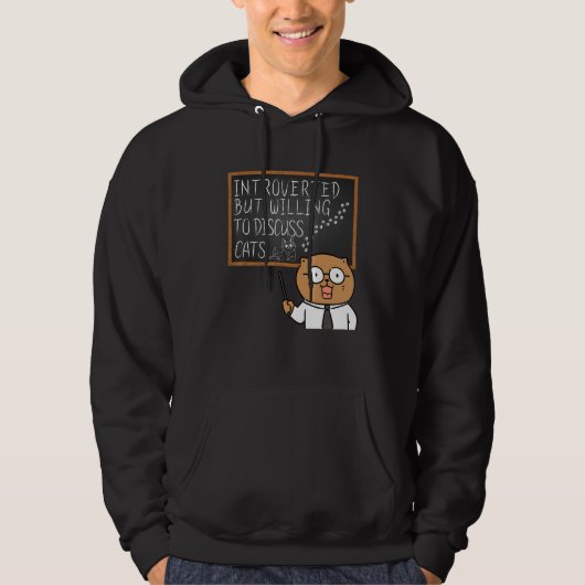 Introverted But Willing To Discuss Cats Introve Hoodie (Vorderseite)