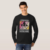 Introverted But Willing to Discuss Cheerleading T-Shirt (Vorne ganz)