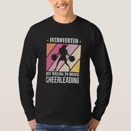 Introverted But Willing to Discuss Cheerleading T-Shirt (Vorderseite)