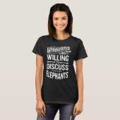 Introverted But Willing To Discuss Elephants T-Shirt (Vorne ganz)