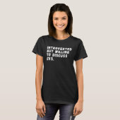 Introverted But Willing To Discuss EVs,  Electric  T-Shirt (Vorne ganz)