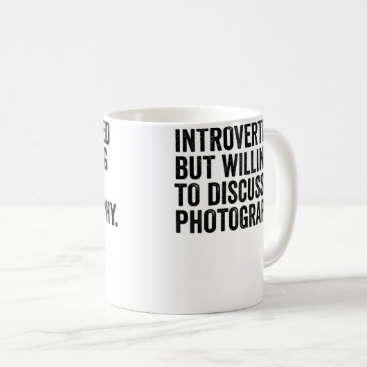 Introverted But Willing To Discuss Photography Pho Kaffeetasse (VorderseiteRechts)