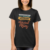 Introverted But Willing To Discuss Wingsuit Flying T-Shirt (Vorderseite)