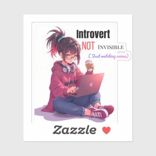 Introverted, NOT Invisible ( Just Watching Anime) Aufkleber (Blatt)