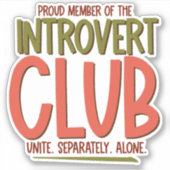 Introverter Club Aufkleber (Vorderseite)