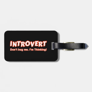 Introvertieren - Bug mich nicht, ich denke Gepäckanhänger