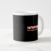 Introvertieren - Bug mich nicht, ich denke Jumbo-Tasse (Vorderseite Rechts)