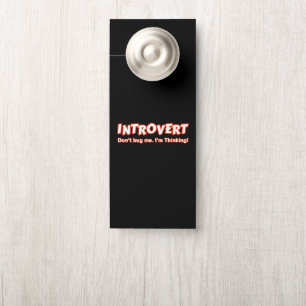 Introvertieren - Bug mich nicht, ich denke Türanhänger