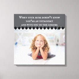 Introvertieren Meme Stretched Canvas Print Leinwanddruck