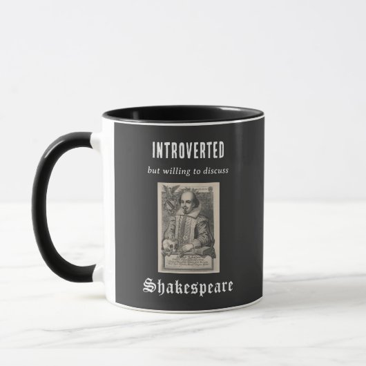 Introvertieren Shakespeare Literatur Themed Funny Tasse (Links)