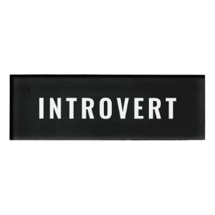 Introvertieren Simple Cool Namenschild