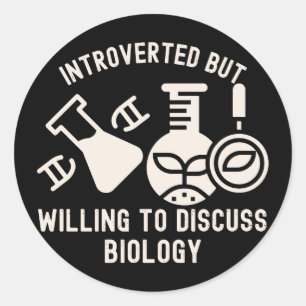 Introvertiert, aber bereit, über Biologie zu disku Runder Aufkleber