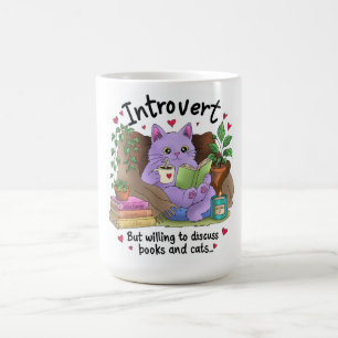 Introvertiert, aber bereit, über Bücher und Katzen Kaffeetasse