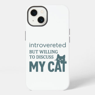 Introvertiert, aber bereit, über meine Katze zu sp iPhone 13 Hülle