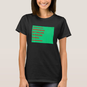 Introvertiert, aber bereit, über Pflanzen Garten I T-Shirt