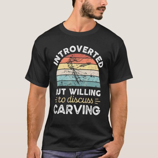 Introvertiert, aber bereit, über Schnitzen zu disk T-Shirt (Vorderseite)