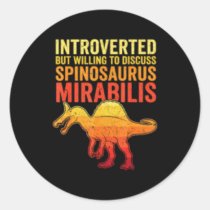 Introvertiert, aber bereit, über Spinosaurus zu di Runder Aufkleber