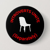 Introvertiert Unite (separat) - Funny Round Button (Vorderseite)