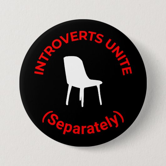 Introvertiert Unite (separat) - Funny Round Button (Vorderseite)
