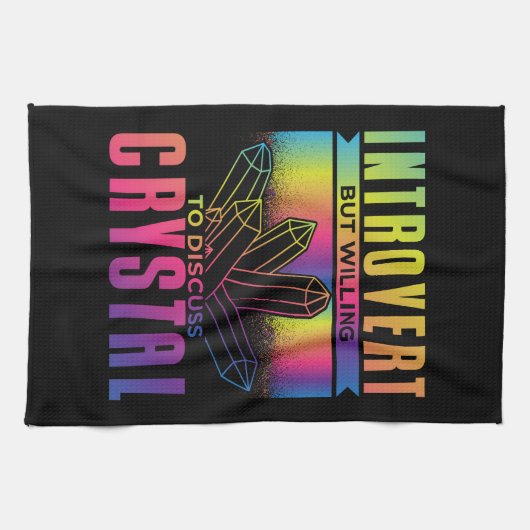 Introvertierte, aber willens, über Kristallbildung Geschirrtuch (Horizontal)