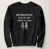 Introvertierte Cat Lover Sweatshirt (Design vorne)