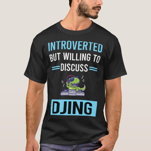 Introvertierte Djing DJ Disk Jockey Deejay T-Shirt (Vorderseite)
