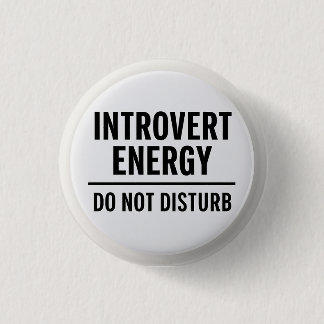 "Introvertierte Energie – Nicht stören" Button