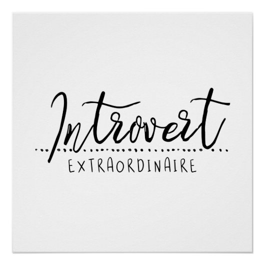Introvertierte Extraordinäre Typografie Poster (Vorderseite)