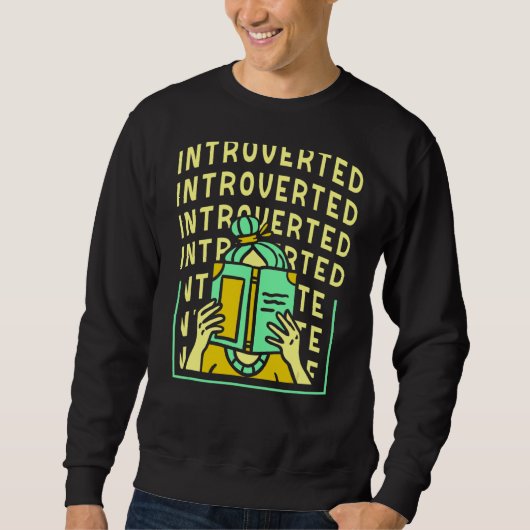 Introvertierte Introvertierte Shy Shyness Sweatshirt (Vorderseite)