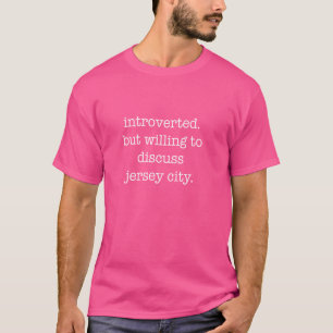 Introvertierte Jersey City Lover - Funny Sarcastic T-Shirt