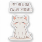Introvertierte Katze Aufkleber (Vorderseite)