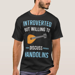 Introvertierte Mandolin T-Shirt