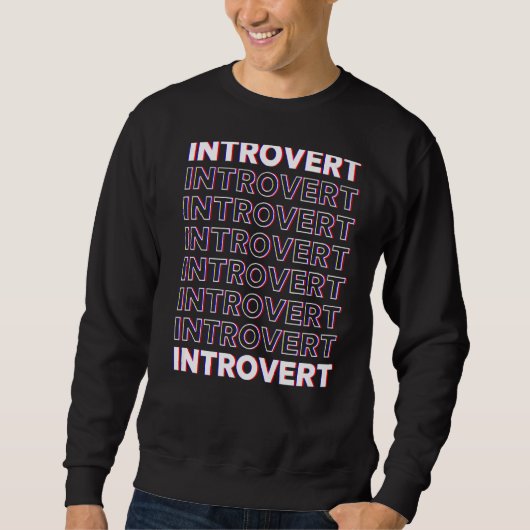 Introvertierte Shy Shyness Sweatshirt (Vorderseite)
