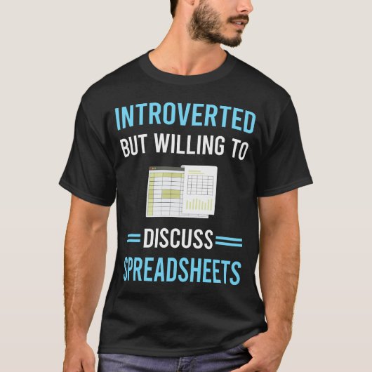 Introvertierte Tabellenkalkulationstabellen T-Shirt (Vorderseite)