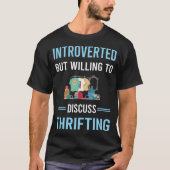 Introvertierte Thrifting Thrift T-Shirt (Vorderseite)