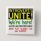 Introvertierte vereinigen euch Lustiger Knopf Butt Button (Vorderseite)