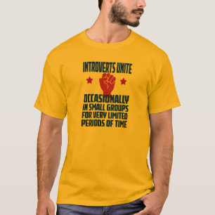 Introvertierte vereinigt euch T-Shirt