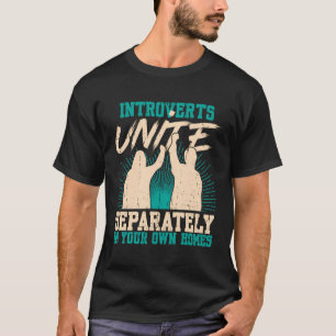 Introvertierte vereint sarkastisch antisozial T-Shirt