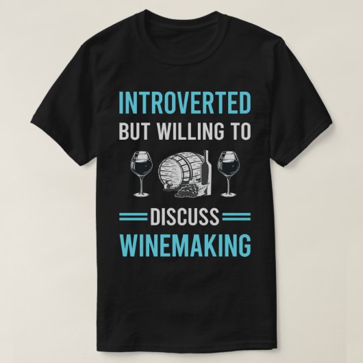 Introvertierte Winemaker T-Shirt (Design vorne)