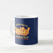 Introvertierte Zitat: "Unite Funny Introvert" Kaffeetasse (Vorderseite Links)