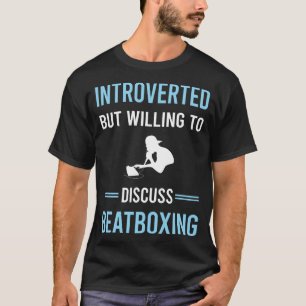 Introvertierter Beat Box Beatboxing Beatbox T-Shirt