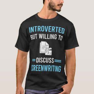 Introvertierter Drehbuchautor Drehbuchautor T-Shirt